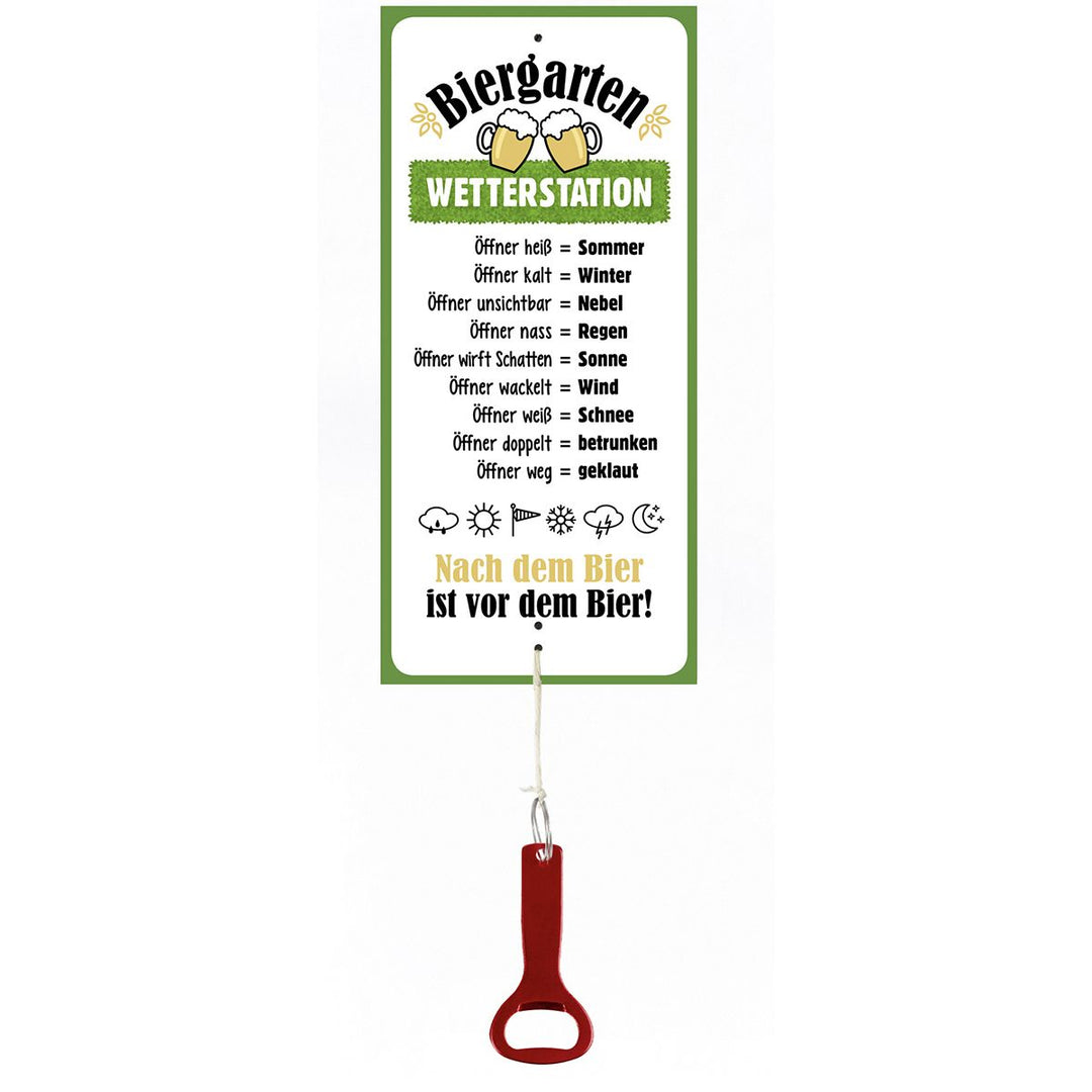 Biergarten Wetterstation Schild – lustiges Bier Schild mit Flaschenöffner