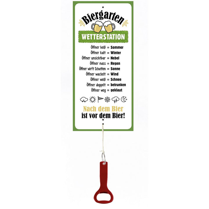 Biergarten Wetterstation Schild – lustiges Bier Schild mit Flaschenöffner